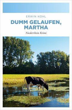 Dumm gelaufen, Martha (eBook, ePUB) - Kohl, Erwin