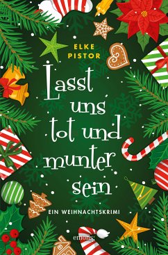 Lasst uns tot und munter sein (eBook, ePUB) - Pistor, Elke