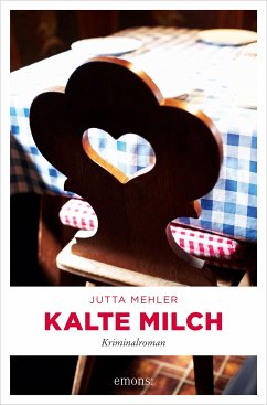 Kalte Milch (eBook, ePUB) - Mehler, Jutta