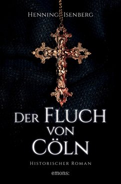 Der Fluch von Cöln (eBook, ePUB) - Isenberg, Henning