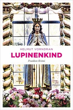 Lupinenkind (eBook, ePUB) - Vorndran, Helmut