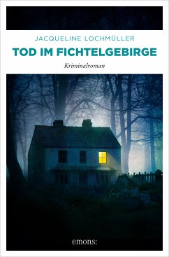 Tod im Fichtelgebirge (eBook, ePUB) - Lochmüller, Jacqueline