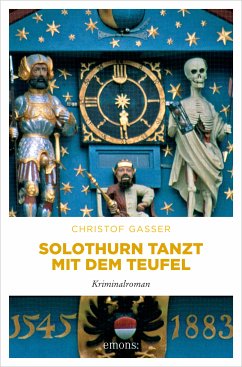 Solothurn tanzt mit dem Teufel (eBook, ePUB) - Gasser, Christof