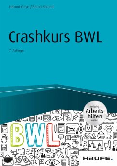 Crashkurs BWL - inkl. Arbeitshilfen online (eBook, ePUB) - Geyer, Helmut; Ahrendt, Bernd