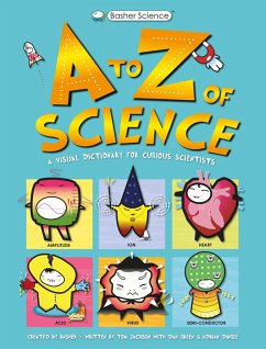 Basher Science: A to Z of Science (eBook, ePUB) - Jackson, Tom