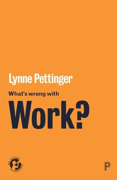 What's Wrong with Work? (eBook, ePUB) - Pettinger, Lynne