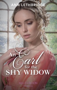 An Earl For The Shy Widow (Mills & Boon Historical) (The Widows of Westram, Book 2) (eBook, ePUB) - Lethbridge, Ann