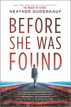 Before She Was Found (eBook, ePUB) - Gudenkauf, Heather
