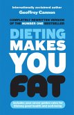 Dieting Makes You Fat (eBook, ePUB)