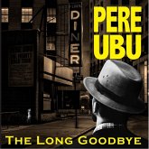 The Long Goodbye (2cd Edition)