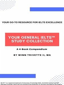 Your General IELTS(TM) Study Collection (eBook, ePUB) - Ii, Winn Trivette
