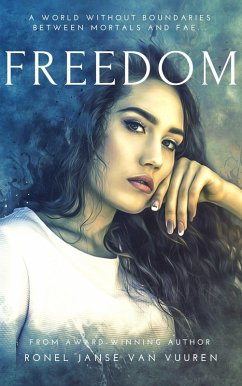 Freedom (Faery Tales, #5) (eBook, ePUB) - Vuuren, Ronel Janse van