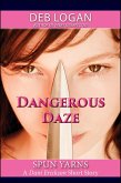 Dangerous Daze (Dani Erickson, #5) (eBook, ePUB) Dangerous Daze (Dani Erickson, #5) (eBook, ePUB)
