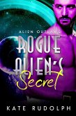 Rogue Alien's Secret (Alien Outlaws, #3) (eBook, ePUB)