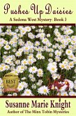 Pushes Up Daisies: Sedona West Murder Mystery Series, Book 3 (eBook, ePUB)