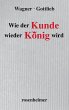 Wie der Kunde wieder König wird... - Bild 1