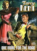 Larry Kent: One More For The Road (eBook, ePUB)