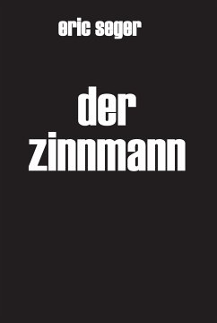 Der Zinnmann (eBook, ePUB) - Seger, Eric