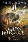 Lucas Warbuck, Tattooey, Book 3 (eBook, ePUB)