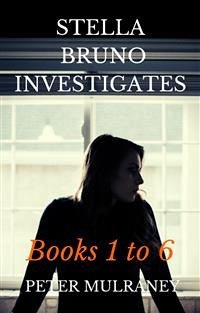 Stella Bruno Investigates (eBook, ePUB) - Mulraney, Peter