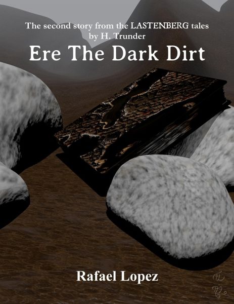 Ere The Dark Dirt (eBook, ePUB) Ere The Dark Dirt (eBook, ePUB)