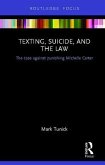 Texting, Suicide, and the Law