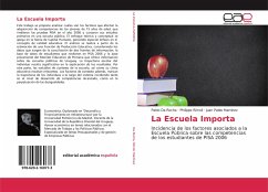 La Escuela Importa - Da Rocha, Pablo;Rímoli, Philippe;Martínez, Juan Pablo