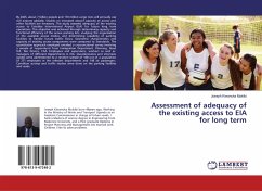 Assessment of adequacy of the existing access to EIA for long term - Kiwanuka Mukiibi, Joseph