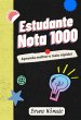 Estudante nota 1000 (eBook, ePUB) - Bild 1