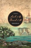 Lost at 15, Found at 50: Travel, Trials & Tribulations in Foreign Lands
