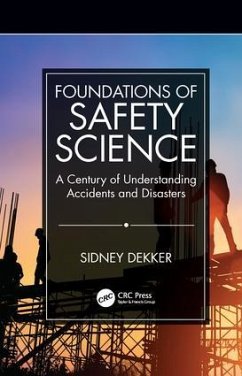 Foundations of Safety Science - Dekker, Sidney