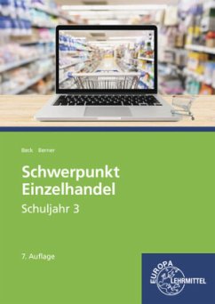 Schuljahr 3, Lehrbuch / Schwerpunkt Einzelhandel - Berner, Steffen;Beck, Joachim