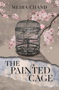 The Painted Cage - Chand, Meira