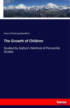 The Growth of Children - Bowditch, Henry Pickering