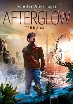 Afterglow / Terra Bd.4 - Jager, Jennifer Alice