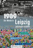 1989 - Die Wende in Leipzig