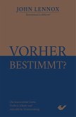 Vorher bestimmt?