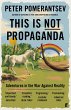 This Is Not Propaganda (eBook, ePUB) - Bild 1