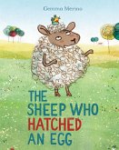 The Sheep Who Hatched an Egg (eBook, ePUB)