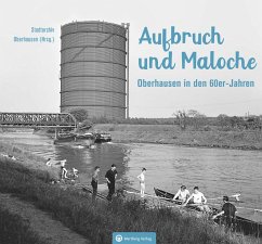 Oberhausen in den 60er-Jahren - Dellwig, Magnus;Spilling, Christoph;Uecker, Andreas
