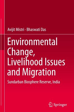 Environmental Change, Livelihood Issues and Migration - Mistri, Avijit;Das, Bhaswati