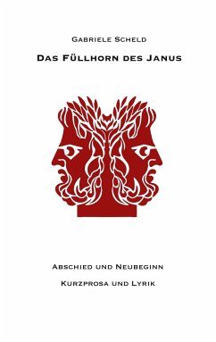 Das Füllhorn des Janus - Scheld, Gabriele