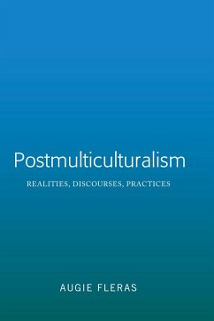 Postmulticulturalism - Fleras, Augie