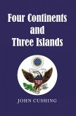 Four Continents and Three Islands (eBook, ePUB)