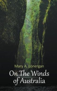 On The Winds of Australia (eBook, ePUB) - Lonergan, Mary A.