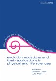 Evolution Equations and Their Applications in Physical and Life Sciences (eBook, ePUB)