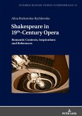 Shakespeare in 19th-Century Opera