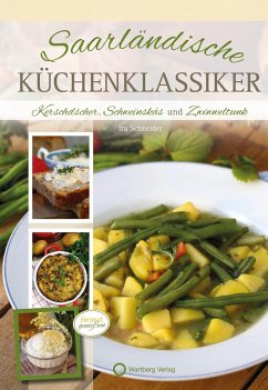 Saarländische Küchenklassiker - Schneider, Ira