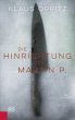 Die Hinrichtung des Martin P. - Bild 1