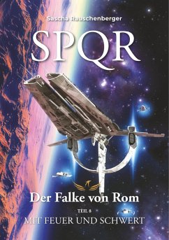 SPQR - Der Falke von Rom - Rauschenberger, Sascha